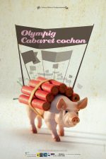 Olympig, cabaret cochon - Théâtre du Miroir - Affiche