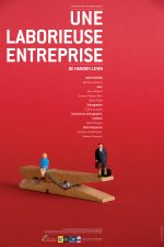 Une laborieuse entreprise - Théâtre du Miroir - Affiche